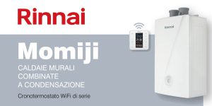 MOMIJI-24 RINNAI CALDAIA A CONDENSAZIONE COMPLETA DI IVA TRASPORTO E MONTAGGIO STANDARD SU SOSTITUZIONE DI UNA VECCHIA CALDAIA MURALE POSSIBILITÀ DI PAGAMENTO RATEALIZATO CON SANTANDER
